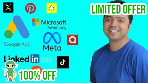 Free Coupon 11 Top Ads Platforms in 1 Course 2025: Excel in Paid Ads!