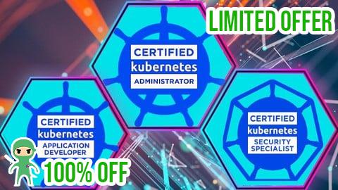 Free Coupon 3 Kubernetes Certifications - CKA, CKAD & CKS Crash Course