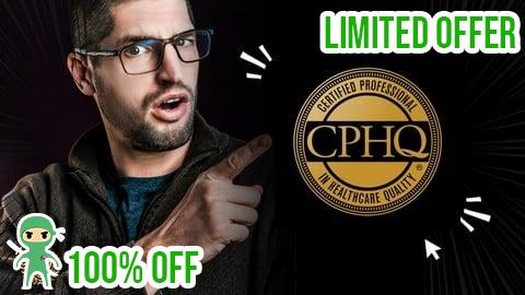 Free Coupon 6 Complete Mock CPHQ Exams: The Complete Healthcare Quality