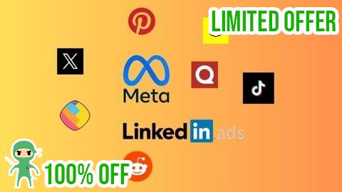 Free Coupon 9 Social Media Ads Platforms in 1 Course: Learn Paid Ads!