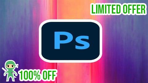 Free Coupon Adobe Photoshop CC Fundamentals and Essentials Training