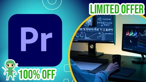 Free Coupon Adobe Premiere Pro Advanced Video Editing Course