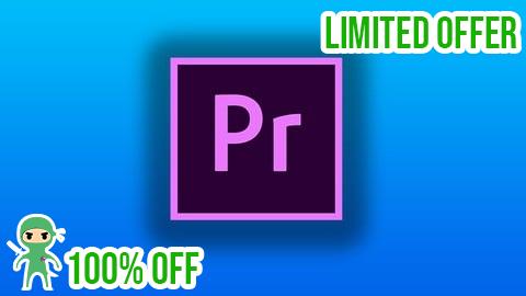 Free Coupon Adobe Premiere Pro CC Essential Video Editing Zero To Hero