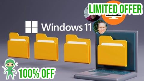 Free Coupon Advanced Microsoft Windows 11 File Management for IT Mastery