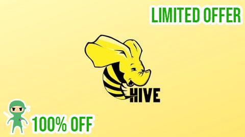Free Coupon Apache Hive for Data Engineers (Hands On) with 2 Projects