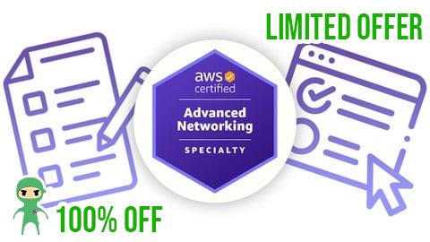 Free Coupon AWS Certified Advanced Networking Specialty Mock Exam Test