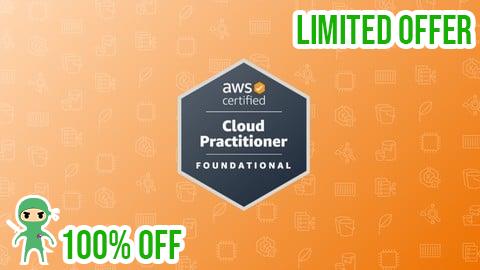 Free Coupon AWS Certified Cloud Practitioner Practice Exams 2025