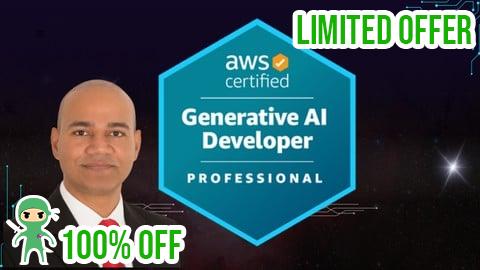 Free Coupon AWS Certified Generative AI Developer Professional Exam Prep