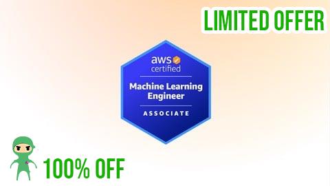 Free Coupon AWS Certified Machine Learning Engineer - Associate Exam