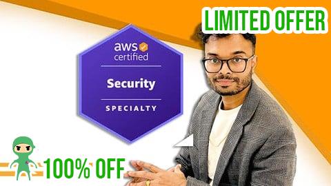 Free Coupon AWS Certified Security Specialty Ultimate Course SCS-C02
