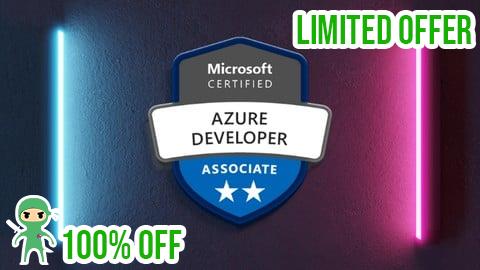 Free Coupon AZ-204: Microsoft Certified Azure Developer Associate [Exam]