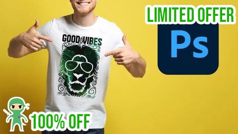 Free Coupon Basic to Advanced T-shirt Design with Adobe Photoshop CC