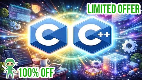 Free Coupon C and C++ for Beginners: Step-by-Step to Mastery