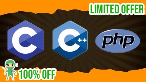 Free Coupon C, C++ and PHP: Comprehensive Programming Bootcamp