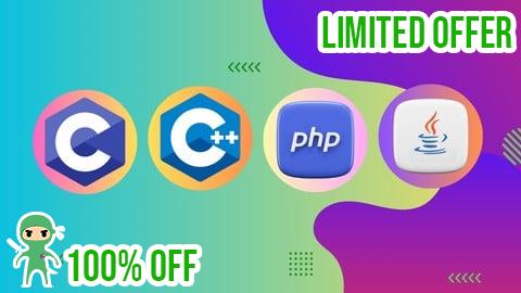 Free Coupon C, C++, PHP & Java: Complete Guide to Modern Programming