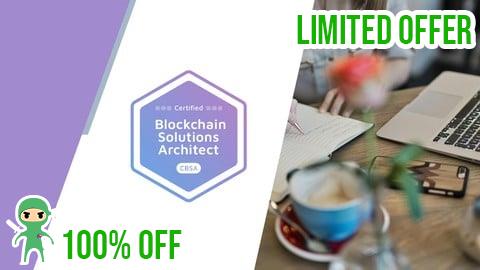 Free Coupon CBSA: BTA Certified Blockchain Solution Architect Exam Prep