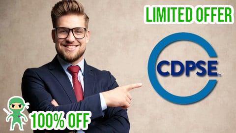 Free Coupon CDPSE Course 101 - Certified Data Privacy Solutions Engineer