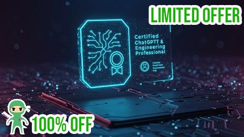 Free Coupon Certified ChatGPT & Prompt Engineering Professional