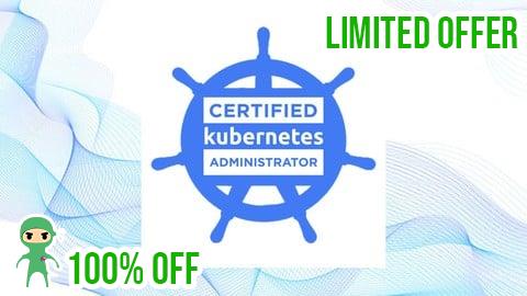 Free Coupon Certified Kubernetes Administrator (CKA) PRACTICE EXAM