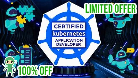 Free Coupon Certified Kubernetes Application Developer Masterclass