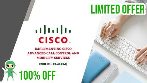 Free Coupon Cisco Advanced Call Control & Mobility Services (CLACCM)