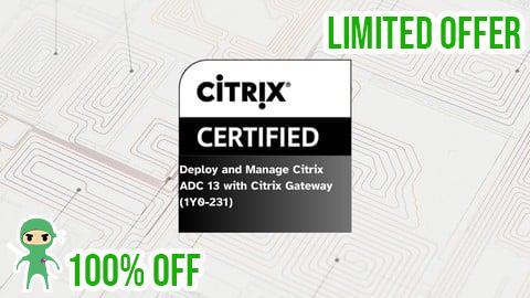Free Coupon Citrix ADC 13 with Citrix Gateway Deployment and Management