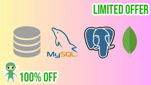 Free Coupon Complete Database Course: SQL, MySQL, PostgreSQL & MongoDB