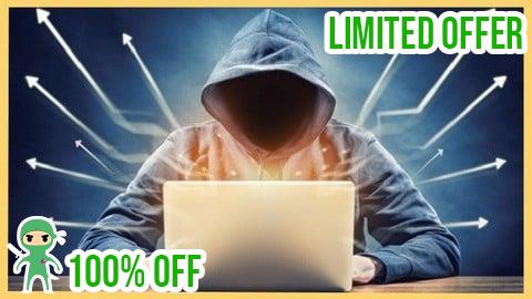 Free Coupon Complete Ethical Hacking Masterclass: Go from Zero to Hero