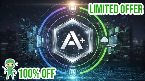 Free Coupon CompTIA A+ (220-1201/1202) Core 1 & 2 Expert Exam