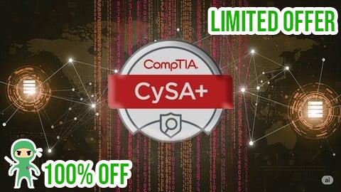 Free Coupon CompTIA CySA+ Practice Tests for Cybersecurity Analysts