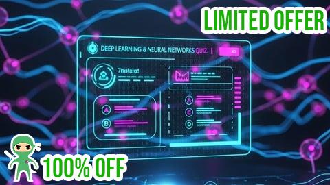 Free Coupon Deep Learning & Neural Networks Quiz