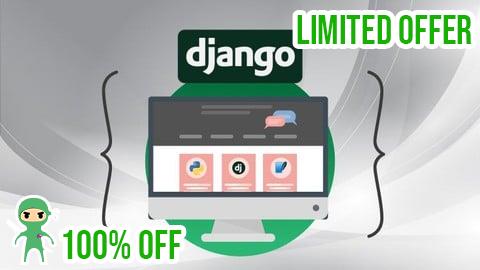 Free Coupon Django 5 - Build a Complete Website from Scratch to Deploy