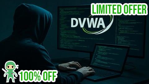 Free Coupon DVWA for Ethical Hackers: Master Web App Attacks