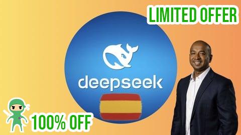 Free Coupon [ES] DeepSeek R1 IA: 25 proyectos de IA para principiantes