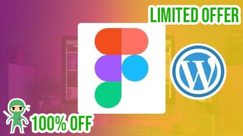 Free Coupon Figma to WordPress: Learn to Design and Build Website