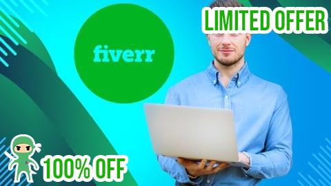 Free Coupon Fiverr Success Secrets Blueprint From Beginner to Top Seller