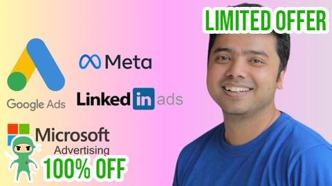 Free Coupon Full Paid Ads Course - Google, Meta, Microsoft, LinkedIn Ads