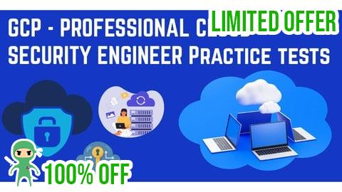 Free Coupon GCP Cloud Security Engineer - Practice Tests