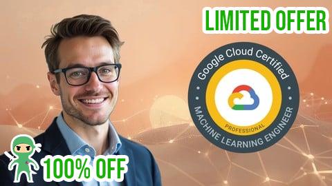 Free Coupon GCP Professional Machine Learning Engineer Practice Exams