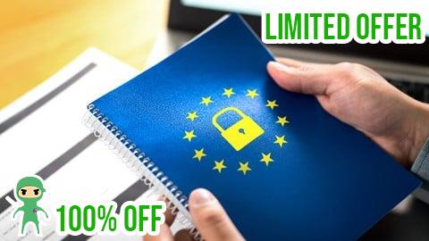 Free Coupon GDPR and Data Protection: Data Privacy and DPO Masterclass