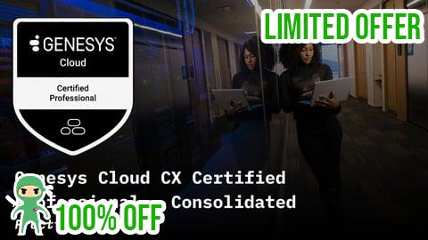 Free Coupon Genesys Cloud CX Certified Professional: Consolidated Exams