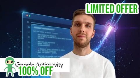Free Coupon Google Antigravity for Beginners: AI Coding Crash Course