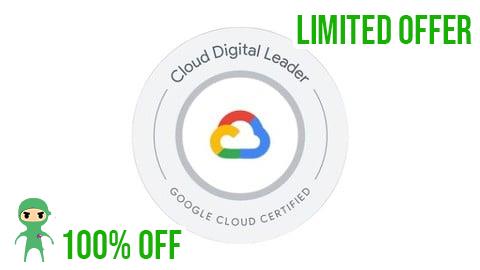 Free Coupon Google Cloud Digital Leader Practice Exams and Prep Test