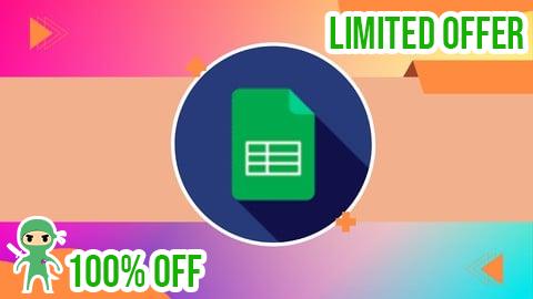 Free Coupon Google Sheets - The Complete Google Sheets Course