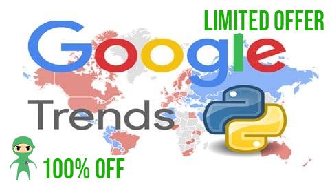 Free Coupon Google Trends with Python: Data Science, Marketing, and News