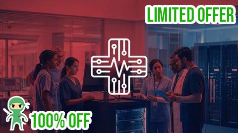 Free Coupon Healthcare IT Fundamentals: EHR, HIPAA, & Interoperability
