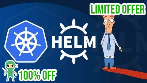 Free Coupon HELM MasterClass: Kubernetes Packaging Manager