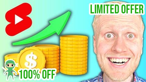 Free Coupon How to Make Money with YOUTUBE SHORTS Worldwide