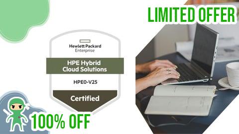 Free Coupon HPE Hybrid Cloud Solutions Practice Exams