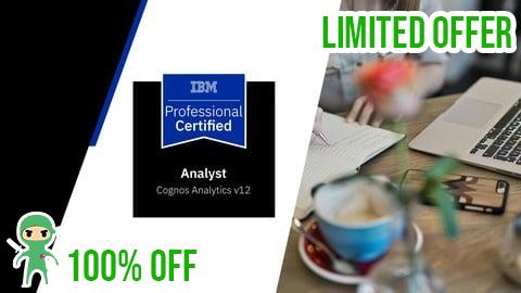 Free Coupon IBM Cognos Analytics Analyst Professional Practice Exams